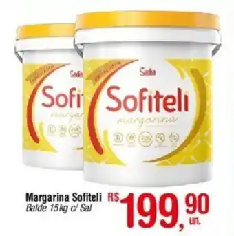 Fort Atacadista Margarina Sofiteli Balde 15kg c/ Sal oferta