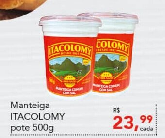 Cometa Supermercados Manteiga ITACOLOMY pote 500g oferta
