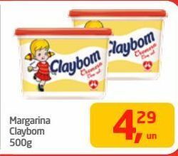 Tenda Atacado Margarina claybom 500g oferta