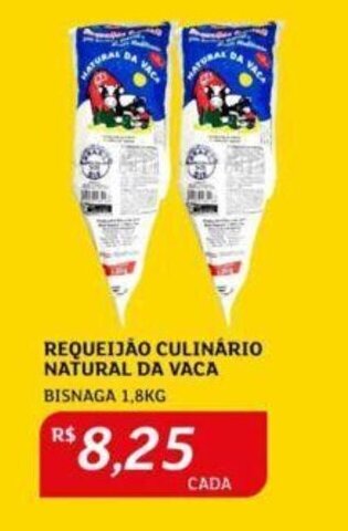 Assaí Atacadista REQUEIJÃO CULINÁRIO NATURAL DA VACA BISNAGA 1,8KG oferta