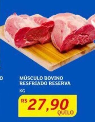 Assaí Atacadista MÚSCULO BOVINO RESFRIADO RESERVA KG oferta