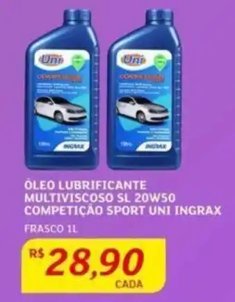 Assaí Atacadista ÓLEO LUBRIFICANTE MULTIVISCOSO SL 20W50 COMPETIÇÃO SPORT UNI INGRAX FRASCO IL oferta