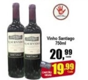 Higa's Supermercado Vinho Santiago 750ml oferta