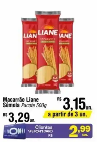 Fort Atacadista Macarrão Liane Sêmola Pacote 500g oferta