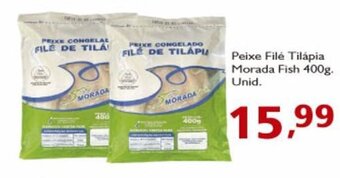 Peixe Filé Tilápia Morada Fish 400g.