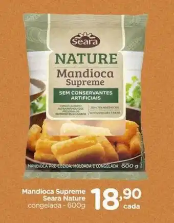 Mandioca Supreme Seara Nature congelada - 600g