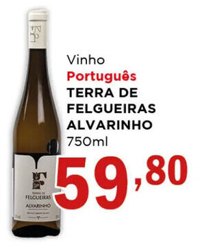 Supermercados Mundial Vinho Português TERRA DE FELGUEIRAS ALVARINHO 750ml oferta
