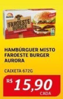 Assaí Atacadista HAMBÚRGUER MISTO FAROESTE BURGER AURORA CAIXETA 672G oferta