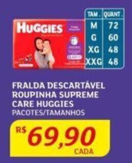 Assaí Atacadista FRALDA DESCARTÁVEL ROUPINHA SUPREME CARE HUGGIES PACOTES/TAMANHOS oferta