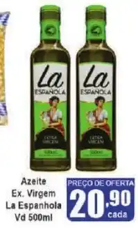 Higa's Supermercado Azeite Ex. Virgem La Espanhola Vd 500ml oferta