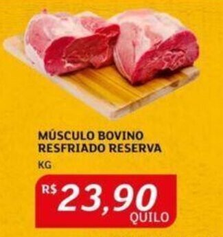 Assaí Atacadista MÚSCULO BOVINO RESFRIADO RESERVA KG oferta