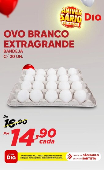Dia OVO BRANCO EXTRAGRANDE BANDEJA C/ 20 UN. oferta