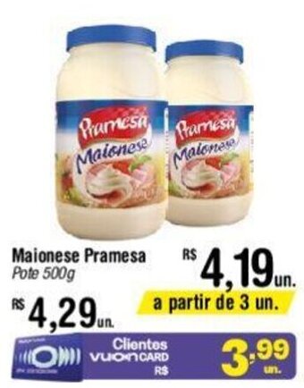 Fort Atacadista Maionese Pramesa Pote 500g oferta