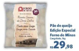 Sam's Club Pão de queijo Edição Especial Forno de Minas Congelado, 1kg oferta