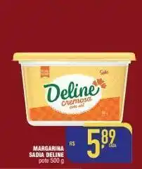 Mercantil Rodrigues Margarina sadia deline pote 500 g oferta