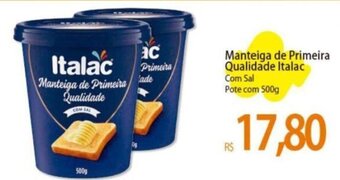 Atacadão Manteiga de Primeira Qualidade Italac Com Sal Pote com 500g oferta