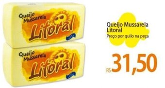 Atacadão Queijo Mussarela Litoral Preço por quilo na peça oferta
