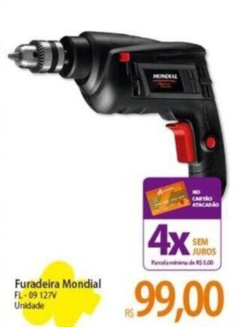 Atacadão Furadeira Mondial FL-09 127V Unidade oferta