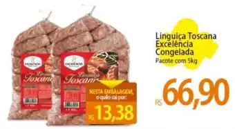 Atacadão Linguiça Toscana Excelência Congelada Pacote com 5kg oferta