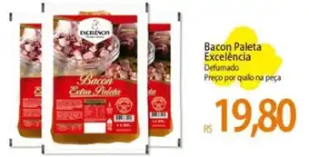 Atacadão Bacon Paleta Excelência Defumado Preço por quilo na peça oferta