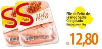 Atacadão Filé de Peito de Frango Sadia Congelado Bandeja com 1kg oferta