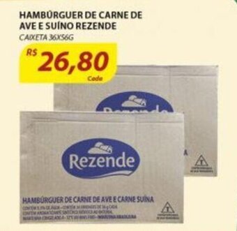 Assaí Atacadista Hamburguer de Carne de Ave e Suino Rezende 36x56g oferta