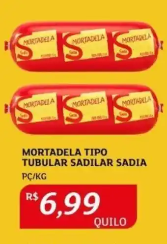 Assaí Atacadista MORTADELA TIPO TUBULAR SADILAR SADIA PC/KG oferta