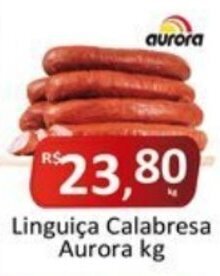 Rede Krill Linguiça Calabresa Aurora kg oferta