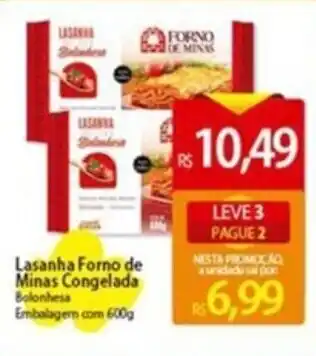 Atacadão Lasanha Forno de Minas Congelada Bolonhesa Embalagern com 600g oferta