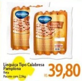 Atacadão Linguiça Tipo Calabresa Pamplona Reta Pacote com 2,5kg oferta