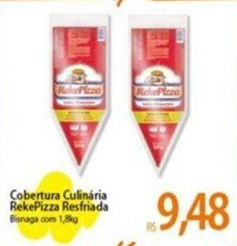 Atacadão Cobertura Culinária RekePizza Resfriada Bisnaga com 1,8kg oferta
