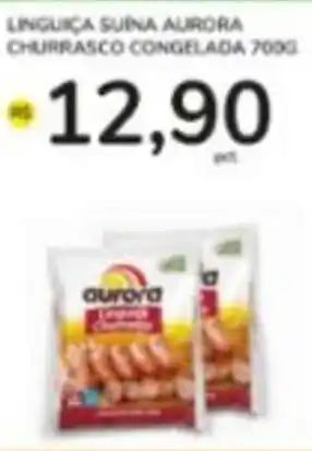 Linguica Suina Aurora Churrasco congelada 700g