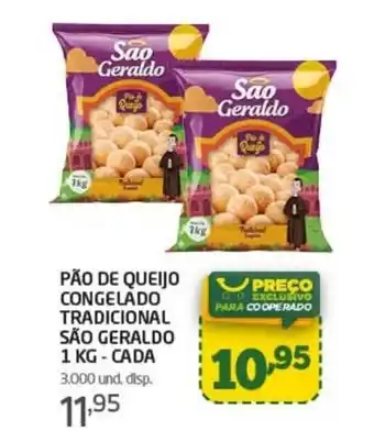 Cooper PÃO DE QUEIJO CONGELADO TRADICIONAL SÃO GERALDO 1 KG - CADA oferta