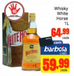 Barbosa Supermercados Whisky White Horse 1L oferta