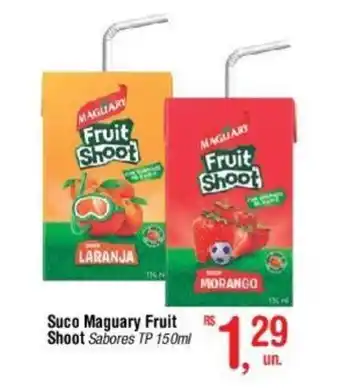 Fort Atacadista Suco Maguary Fruit Shoot Sabores TP 150ml oferta