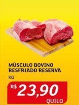 Assaí Atacadista MÚSCULO BOVINO RESFRIADO RESERVA KG oferta