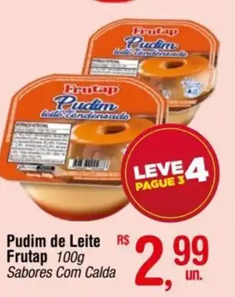 Fort Atacadista Pudim de Leite Frutap 100g Sabores Com Calda oferta
