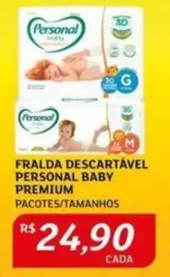 Assaí Atacadista FRALDA DESCARTÁVEL PERSONAL BABY PREMIUM PACOTES/TAMANHOS oferta