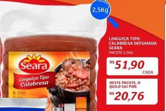 Assaí Atacadista LINGUIÇA TIPO CALABRESA DEFUMADA SEARA 2.5kg oferta