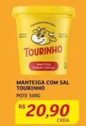 Assaí Atacadista MANTEIGA COM SAL TOURINHO POTE 500G oferta