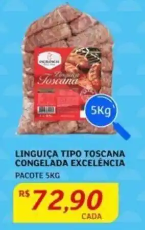 Assaí Atacadista LINGUIÇA TIPO TOSCANA CONGELADA EXCELENCIA PACOTE 5KG oferta