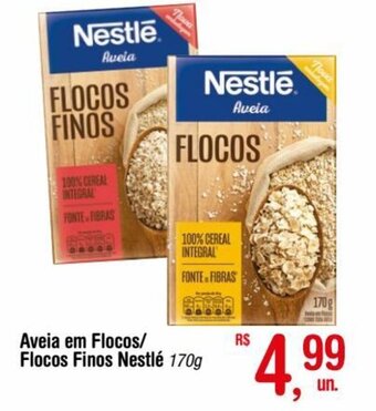 Fort Atacadista Aveia em Flocos/ Flocos Finos Nestlé 170g oferta