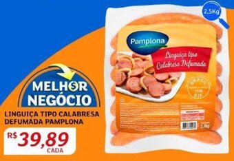 Assaí Atacadista LINGUIÇA TIPO CALABRESA DEFUMADA PAMPLONA oferta