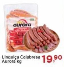 Rossi Supermercado Linguiça Calabresa Aurora kg oferta