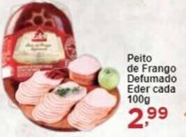 Rossi Supermercado Peito de Frango Defumado Eder cada 100g oferta