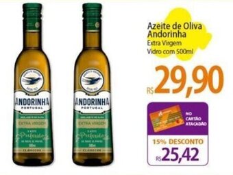 Atacadão Azeite de oliva Andorinha Extra Virgem Vidro com 500ml oferta
