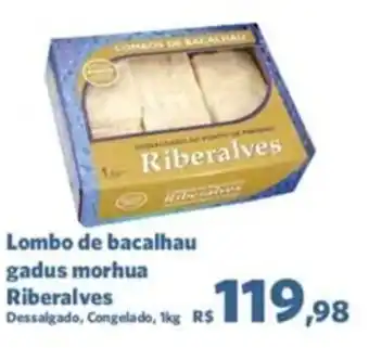 Sam's Club Lombo de bacalhau gadus morhua Riberalves oferta