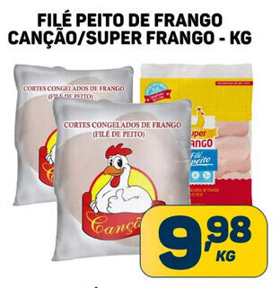 Dom Atacadista FILÉ PEITO DE FRANGO CANÇÃO/SUPER FRANGO - KG oferta