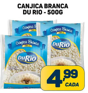 Dom Atacadista CANJICA BRANCA DU RIO -500G oferta