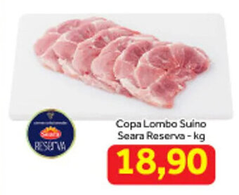 Shibata Supermercados Copa Lombo Suino Seara Reserva-kg oferta